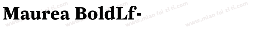 Maurea BoldLf字体转换